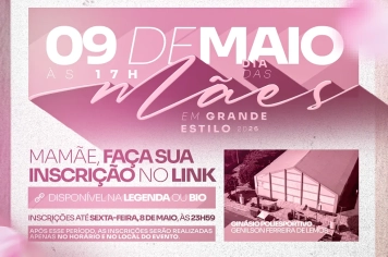 DIA DAS MÃES EM GRANDE ESTILO 2026