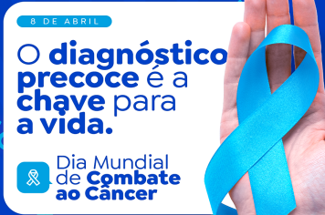 Dia Mundial de Combate ao Câncer