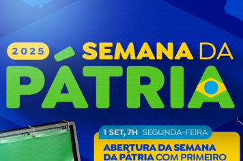 Semana da Pátria 2025