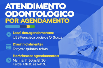 ATENDIMENTO ODONTOLÓGICO POR AGENDAMENTO! 