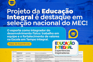 Projeto da Educação Integral é destaque em seleção do MEC