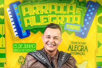 Mais uma atração do Arraiá e Alegria 2026