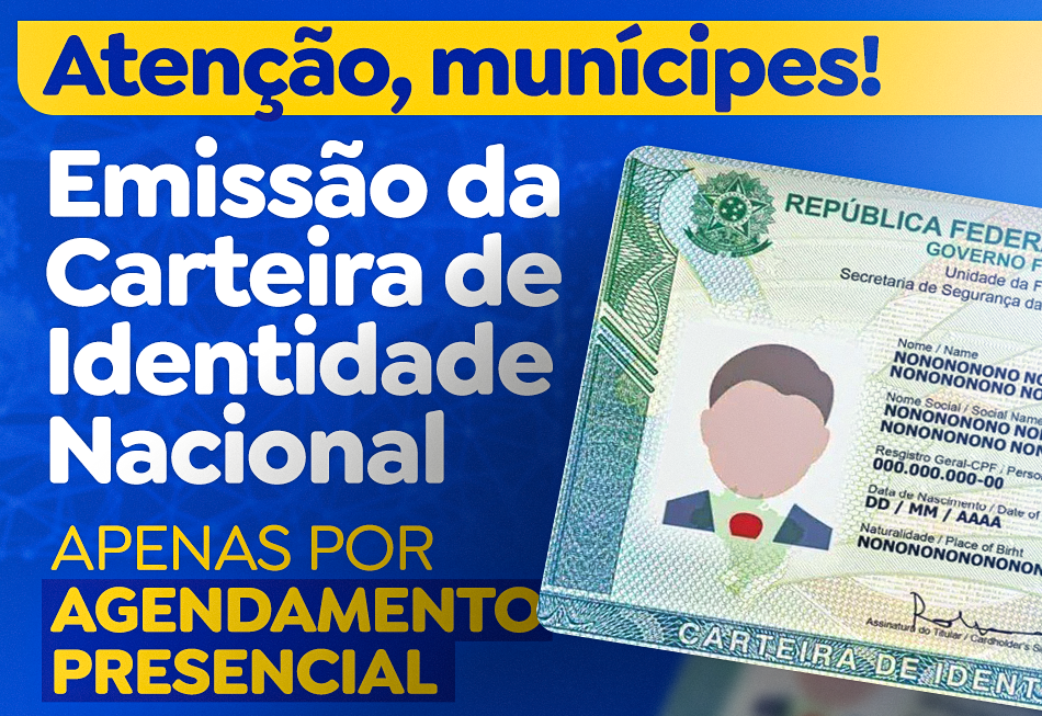 Emissão da Carteira de Identidade Nacional