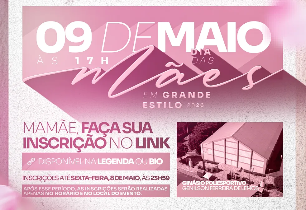 DIA DAS MÃES EM GRANDE ESTILO 2026