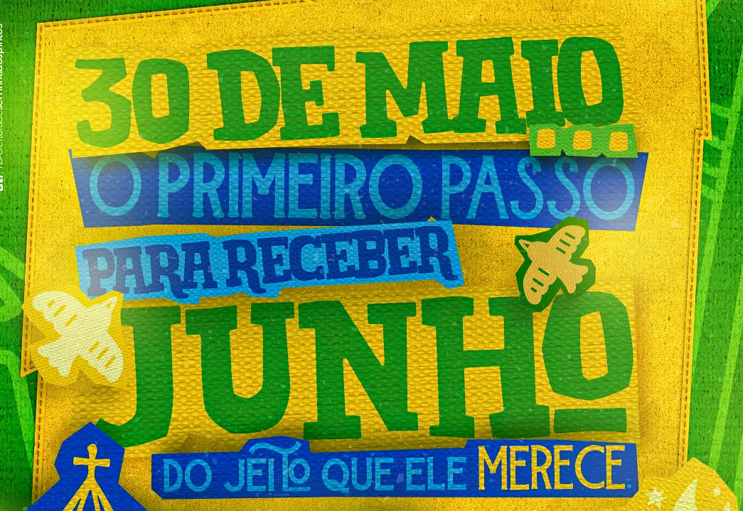 Primeiro passo para receber junho do jeito que ele merece