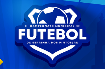 Abertura, grupos e jogos do III Campeonato Municipal de Futebol